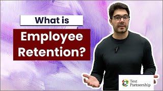 What is Employee Retention?