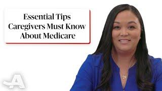 Essential Tips Caregivers Must Know About Medicare