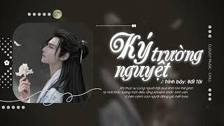 :: Vietsub - Ký Trường Nguyệt  Bất Tài | 寄长月 - 不才 | Nhạc Phim Trường Nguyệt Tẫn Minh | 长月烬明 OST