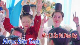 Nhạc Sàn Thái Mết Cỡ Êm Pả Púng Tra Quẩy Căng Cực Tại LTH Văn Bộ & Ngọc Ngoan