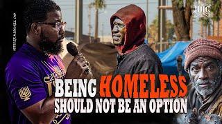 Being Homeless Should Not Be An Option