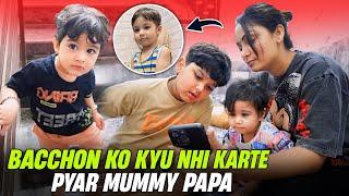 BACCHON KO KYU NHI KARTE PYAR MUMMY PAPA || MALIK KIDS