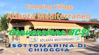 Camping Atlanta Mediterraneo a Sottomarina di Chioggia con tessera ACSI