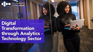 Digital Transformation through Analytics - Technology Sector