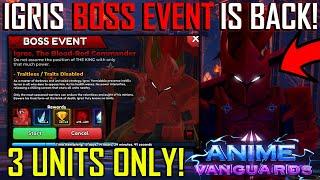 (3 Units Only!) Igris BOSS EVENT Is BACK in Anime Vanguards Update 1.1