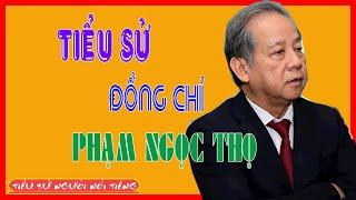 Tiểu Sử Đồng Chí PHAN NGỌC THỌ - Chủ tịch Ủy ban nhân dân tỉnh Thừa Thiên Huế