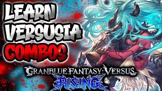 GranBlue Fantasy versus Rising | Versusia Combos You Need to Learn | GBVSR Versusia Combo Guide