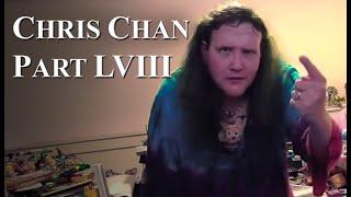 Chris Chan: A Comprehensive History - Part 58