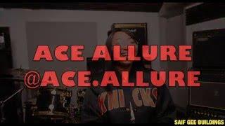 ACE ALLURE UNCUT INTERVIEW