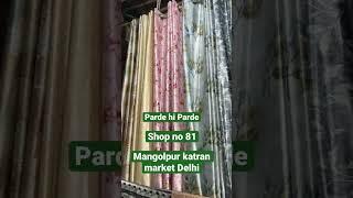 Parde hi parde Shop no 81 Mangolpuri katran market Delhi contact 9560308076