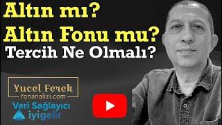 Altın mı? Altın Fonu mu? Milyon Dolarlık Soru #fon #yatırımfonu