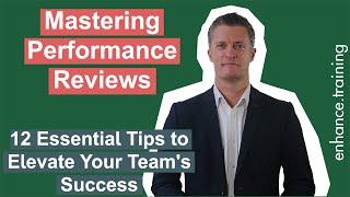 Give An Effective Performance Review – 12 Tips to Elevate Your Team's Success!