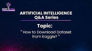 How to Download Dataset from Kaggle?