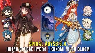 C1 Hutao Double Hydro and C0 Kokomi Nilou Bloom - Genshin Impact Abyss 3.4 - Floor 12 9 Stars