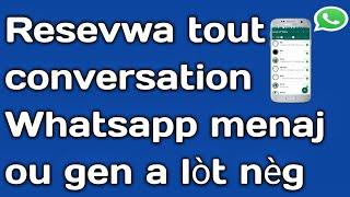 Men yon gwo sekrè nan whatsapp tout moun dwe konnen.