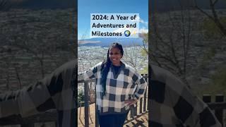2024: A Year of Adventures and Milestones #travelblogger