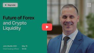 Future of Forex and Crypto Liquidity | Forex Traders Summit Dubai 2025 | Keynote Speech