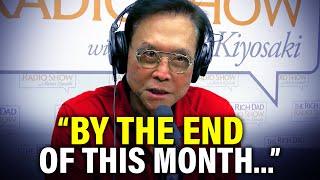 "People DON’T KNOW What’s Coming!" - Robert Kiyosaki's Last WARNING