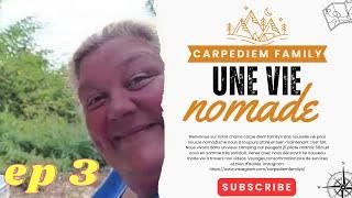 ep 3: UNE VIE NOMADE #nomade #humour #diy #vivreencamion #carpediem