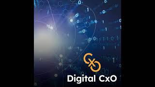 Digital CxO Podcast, Ep. 11 - Multimedia for Digital Transformation