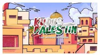 Kudus Palestin (Video Muzik Animasi)