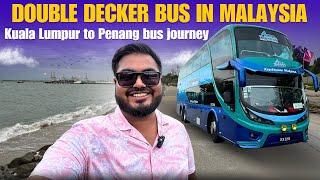 KUALA LUMPUR to PENANG in SCANIA Double Decker | Most LUXURY Bus of Malaysia 