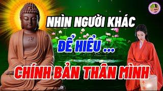 Nhìn Người Khác Để Hiểu Chính Bản Thân Mình - Suy Ngẫm Cuộc Sống - Một Đời An Nhiên