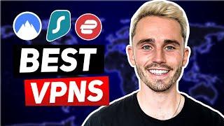 Best VPN to Use in 2025: VPNs Tested by Our Experts