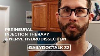 Perineural Injection Therapy & Nerve Hydrodissection | DailyDocTalk 32