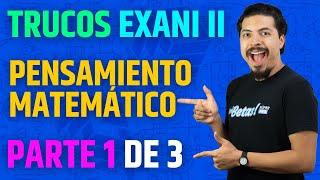 30 Preguntas Reales EXANI II 2024: Trucos para Pensamiento Matemático (Parte 1 de 3)