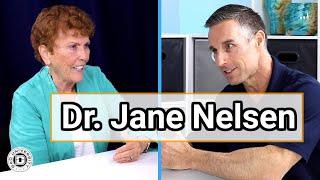 Dr. Jane Nelsen Interview - Founder of Positive Discipline | Dad University Interviews