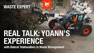 Real Talk: Yohann’s Experience with Bobcat Telehandlers in Waste Management