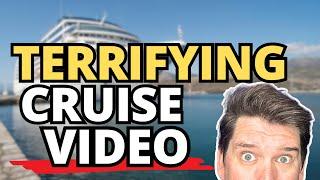 TERRIFYING CRUISE VIDEO GOES VIRAL