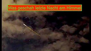 Was geschah letzte Nacht am Himmel 09.09.2024 Zusammenfassung mit Zeitstempel Dank meiner Zuschauer