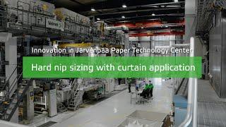 Innovation in Järvenpää Paper Technology Center: Hard nip sizing with curtain application