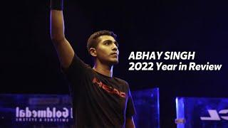 Abhay Singh - 2022 Year in Review