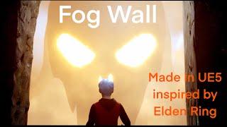 Fog Wall - Inspired by Elden Ring and Unreal Engine 5 / Nomad Sculpt / Microshort / cinematic