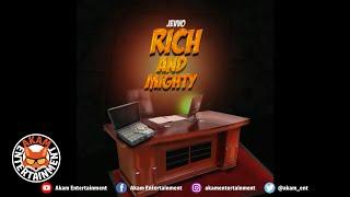 Jevvo - Rich And Mighty - March 2020