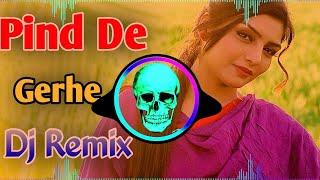 Meri Kali Activa Da Dj Remix | Pind De Gerhe Remix Song Rupinder Handa | New Punjabi Song Dj Remix