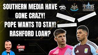 SOUTHERN MEDIA HAVE GONE CRAZY! | POPE WANTS TO STAY! | RASHFORD LOAN?