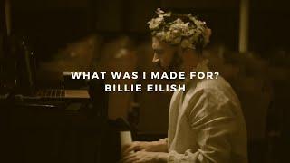 what was i made for: billie eilish (piano rendition)