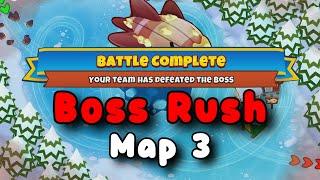 Boss Rush | Map 3 | Boss Pops 72 | BTD6 Boss Tutorial