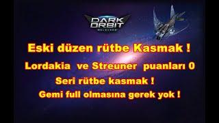 Darkorbit Eski Düzen Rütbe Puanı Kasmak ! Geminin Ful olmasına Gerek yok !