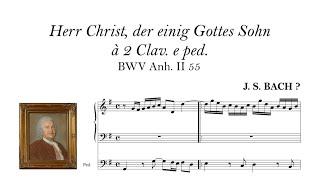 J.S. Bach - Trio "Herr Christ, der einig Gottes Sohn" BWV Anh. II 55 - Altenbruch, Hauptwerk