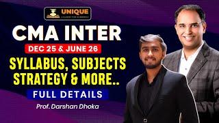 CMA Inter Dec 25 & June 26 Full Details  | Syllabus, Subjects, Strategy & More