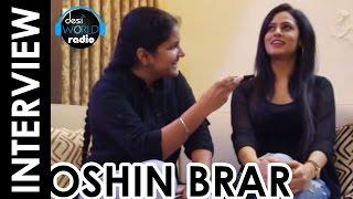 Oshin Brar | Live Interview | RJ Sandeep Virk | Desi World Radio