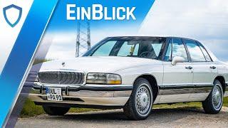 Buick Park Avenue (1991) - Fahrendes Wohnzimmer? LEINEN LOS für den US-Straßenkreuzer!