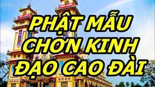 Phật Mẫu Chơn Kinh - Đạo Cao Đài