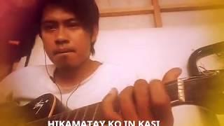 Taosog song Tausog song/HIKAMATAY KO IN KASI BY: Anthar