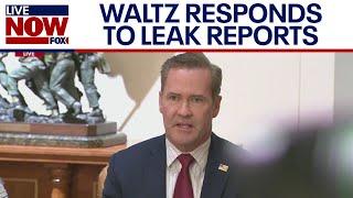 SIGNAL: Mike Waltz responds to accidental war plans leak